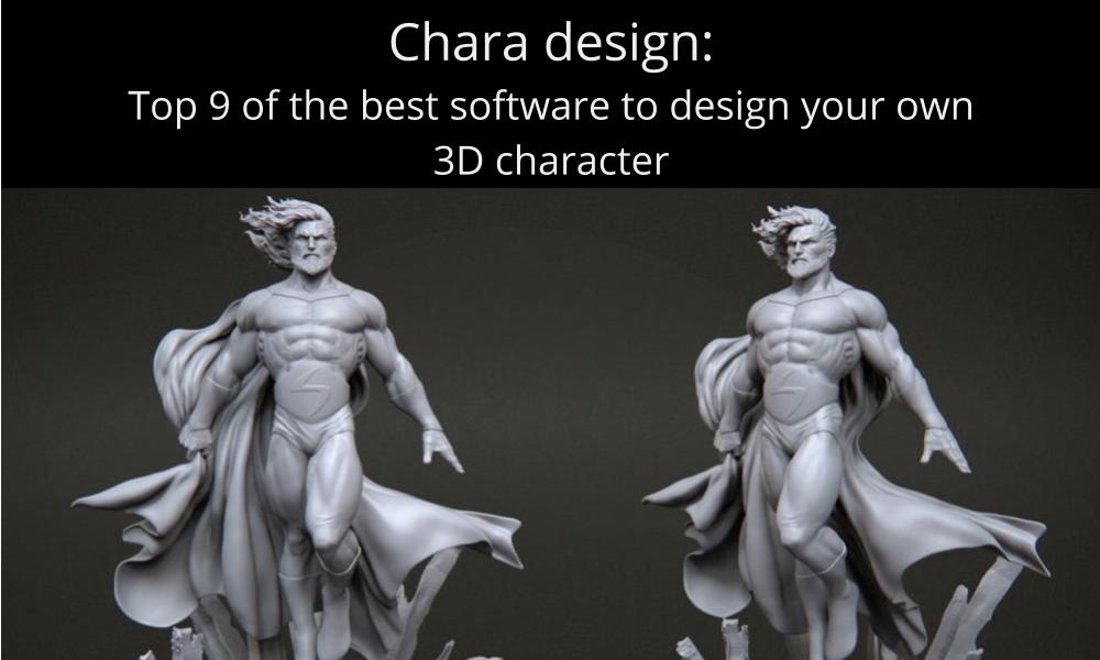 Chara design in 2021: Top 9 of the best software to design your own 3D character