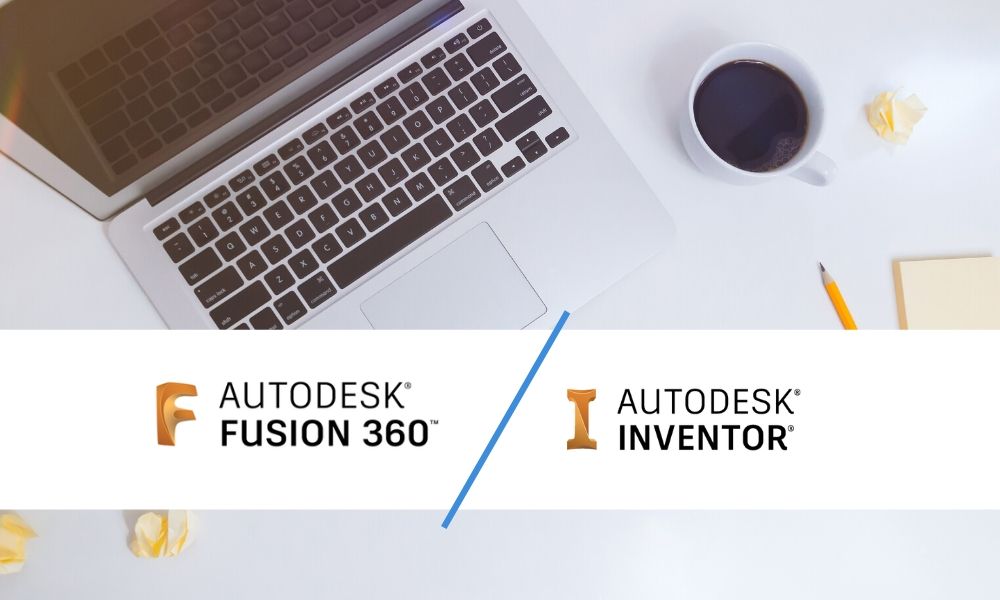 Which Software To Choose Fusion 360 Vs Inventor