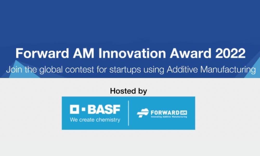 Forward AM Innovation Award 2022: Submit Your Entry Today