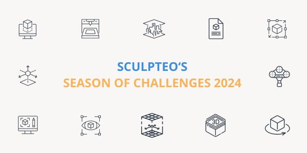 Get Ready for Sculpteo's Season of Challenges 2024!